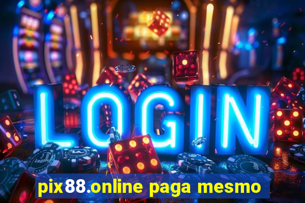 pix88.online paga mesmo